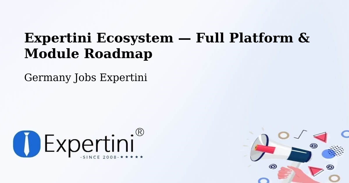 Expertini Ecosystem — Full Platform & Module Roadmap – Schkölen