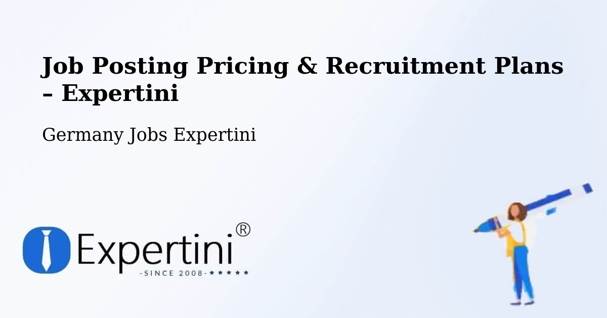 Job Posting Pricing & Recruitment Plans – Schkölen - Schkölen, Germany Jobs Expertini